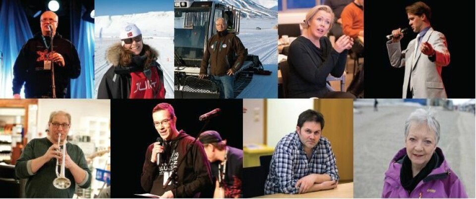 Lasse Stener Hanssen (øverst t.v.), Svalbard Turn her ved daglig leder Helle Jakobsen, løypekjører Kåre Hovland, lokalstyreleder Christin Kristoffersen, ildsjel og Store Norske-mann Sveinung Lystrup Thesen, musiker Hans-Gunnar Skreslett, Longyearbyen Bluesklubb ved Espen Helgesen, hovedtillitsvalgt Arild Olsen i Store Norske, Tv-aksjonsdronning Anne Lise Klungseth Sandvik.