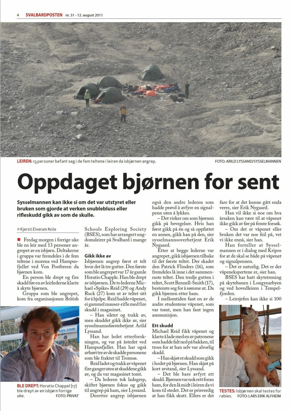 Forrige isbjørnangrep som resulterte i død var i 2011