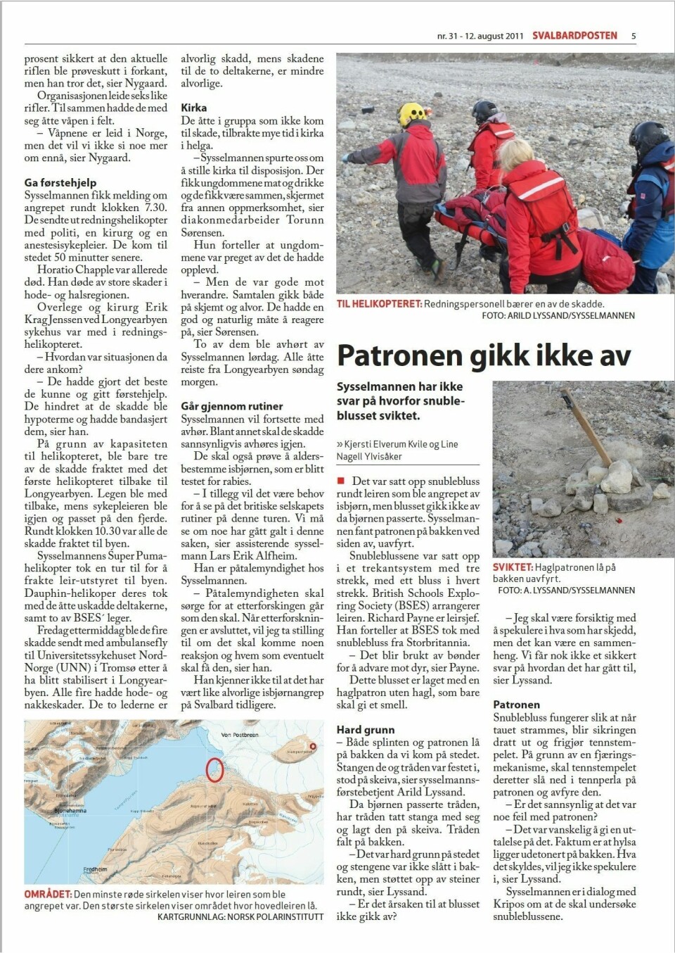 Forrige isbjørnangrep som resulterte i død var i 2011