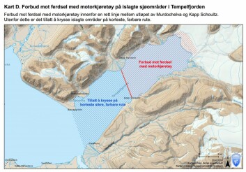 Totalforbud mot motorisert ferdsel innenfor den røde linjen på Tempelfjorden, og krysnin på korteste farbare strekning utenfor det. Stopp underveis er ikke tillatt.